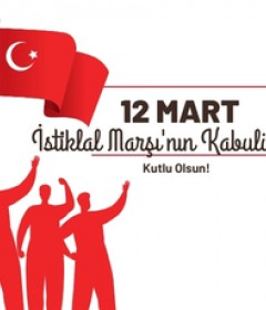 12 Mart İstiklal Marşının Kabulü