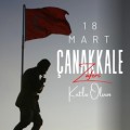18 Mart Çanakkale Zaferi