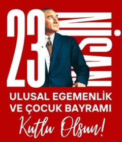 23 Nisan Ulusal Egemenlik ve Çocuk Bayramı
