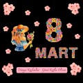 8 Mart Kadınlar Günü