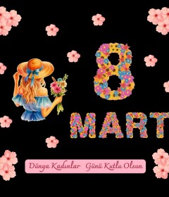 8 Mart Kadınlar Günü