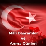 Milli Bayram ve Anma Günleri